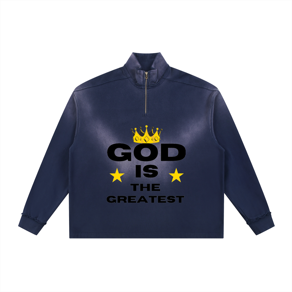 GOD IS THE GREATEST Sun Fade Raw Edge Quarter-Zip Sweatshirt