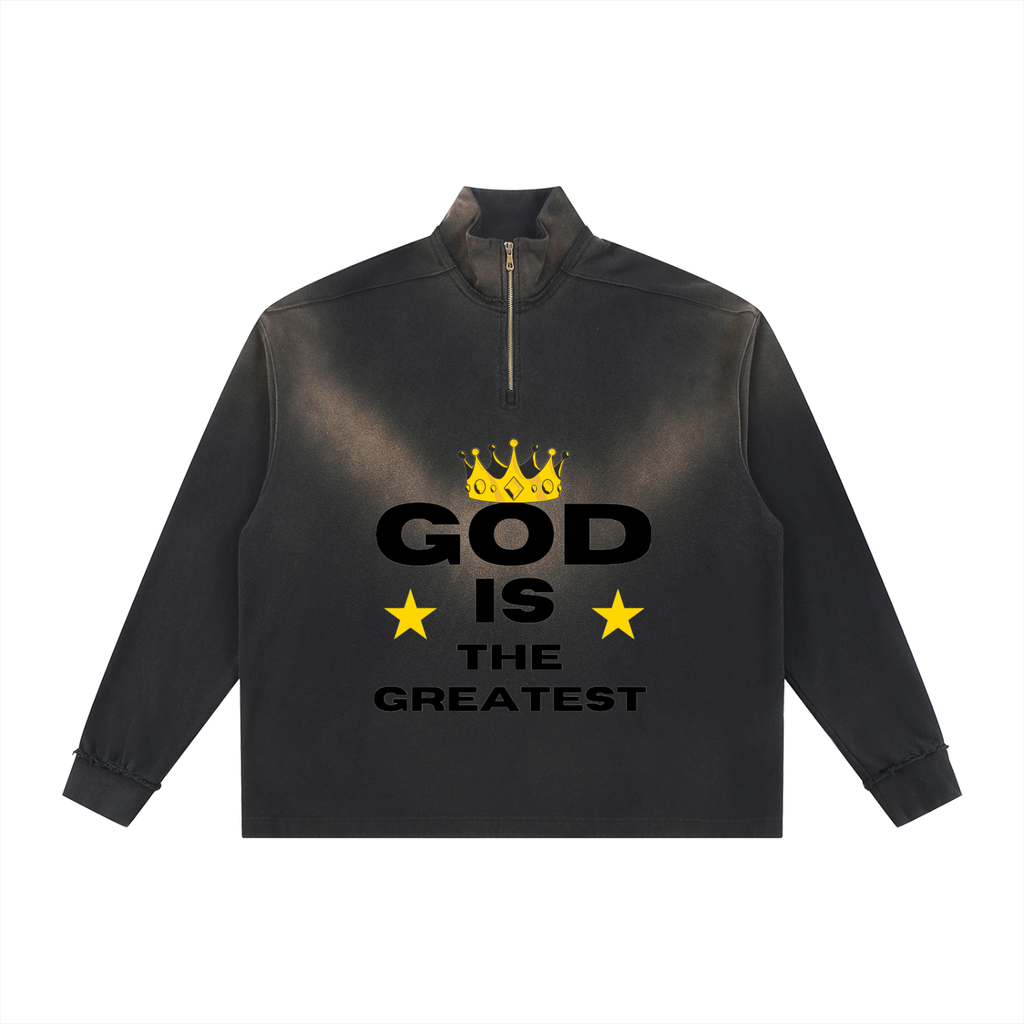 GOD IS THE GREATEST Sun Fade Raw Edge Quarter-Zip Sweatshirt
